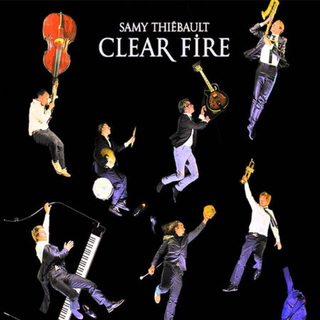 Samy THIEBAULT Clear Fire